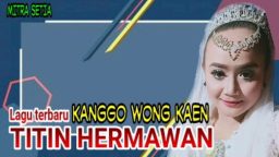 kanggo wong kaen titin hermawan