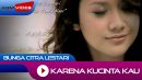 lirik karena kucinta kau bunga citra lestari