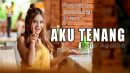 lirik lagu aku tenang mala agatha