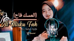 lirik lagu al misku fah syalwa s