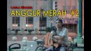 Lirik Lagu Anggur Merah Loela Drakel