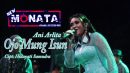 lirik lagu ani arlita ojo mung i