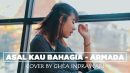 lirik lagu asal kau bahagia ghea indrawari