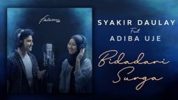 lirik lagu bidadari surga syakir daulay