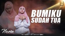 lirik lagu bumiku sudah tua nazia marwiana