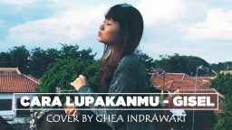 lirik lagu cara lupakanmu ghea indrawari