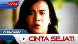 lirik lagu cinta sejati ari lass