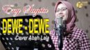 lirik lagu dewe dewe eny sagita