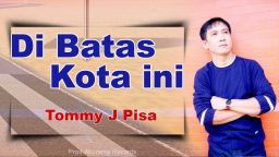 lirik lagu dibatas kota ini tomm