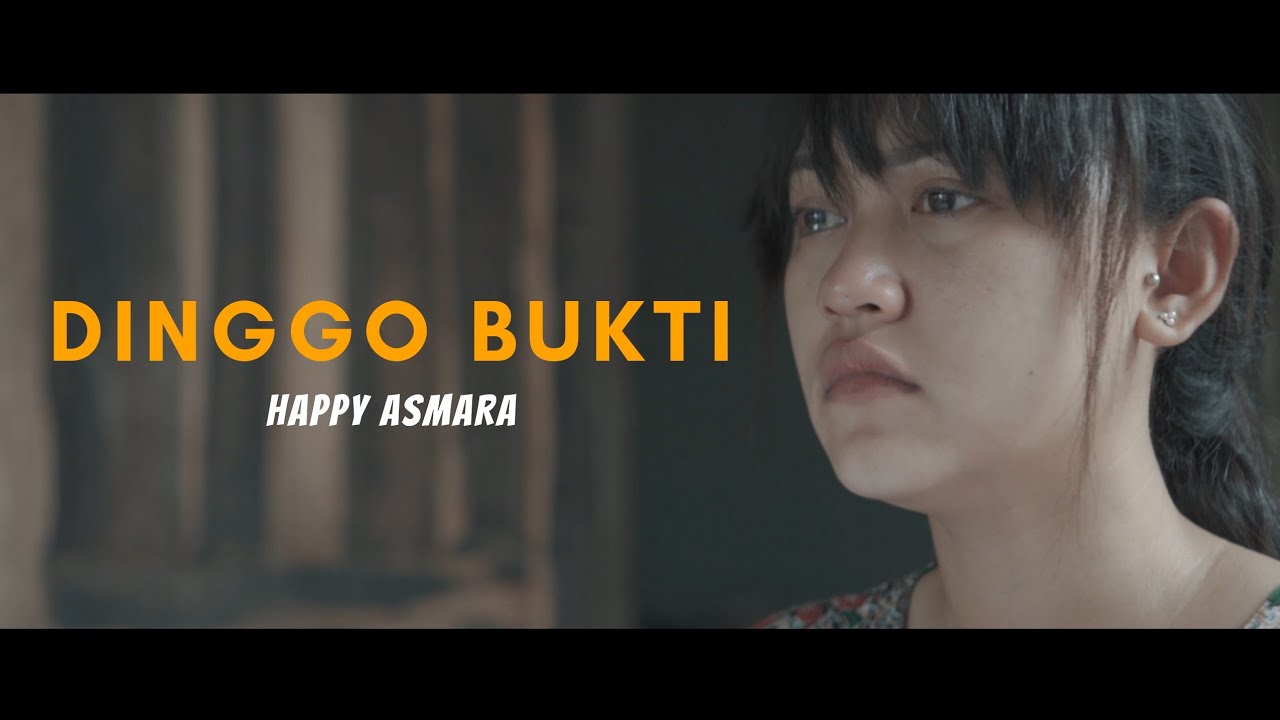  Lirik  Lagu  Dinggo Bukti  dari Happy Asmara Lirik  Lagu  Terbaru