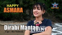 lirik lagu dirabi mantan happy a