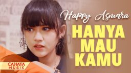 lirik lagu hanya mau kamu happy