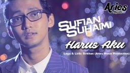 lirik lagu harus aku sufian suhaimi