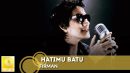 lirik lagu hatimu batu firman