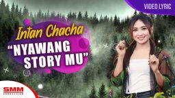 lirik lagu intan chacha nyawang