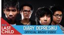 lirik lagu last child diary depresiku