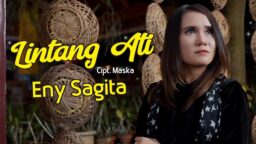 lirik lagu lintang ati eny sagit