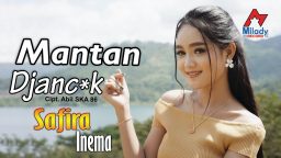 lirik lagu mantan djancuk – safira inema