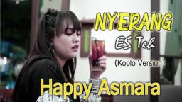 lirik lagu nyerang es teh happy