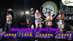 lirik lagu pinang adek dengan sayang mala agatha