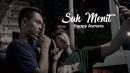 lirik lagu sak menit happy asmar