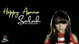 lirik lagu salah happy asmara