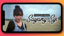 lirik lagu sayang siji happy asm