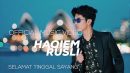 lirik lagu selamat tinggal sayang haqiem rusli