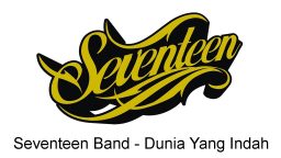 lirik lagu seventeen dunia yang indah