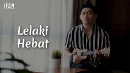 lirik lagu seventeen lelaki hebat