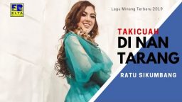 lirik lagu takicuah di nan tarang dan artinya