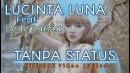 lirik lagu tanpa status lucinta luna