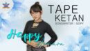 lirik lagu tape ketan happy asma