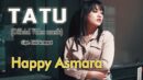 lirik lagu tatu happy asmara