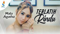 lirik lagu terlatih rindu mala agatha