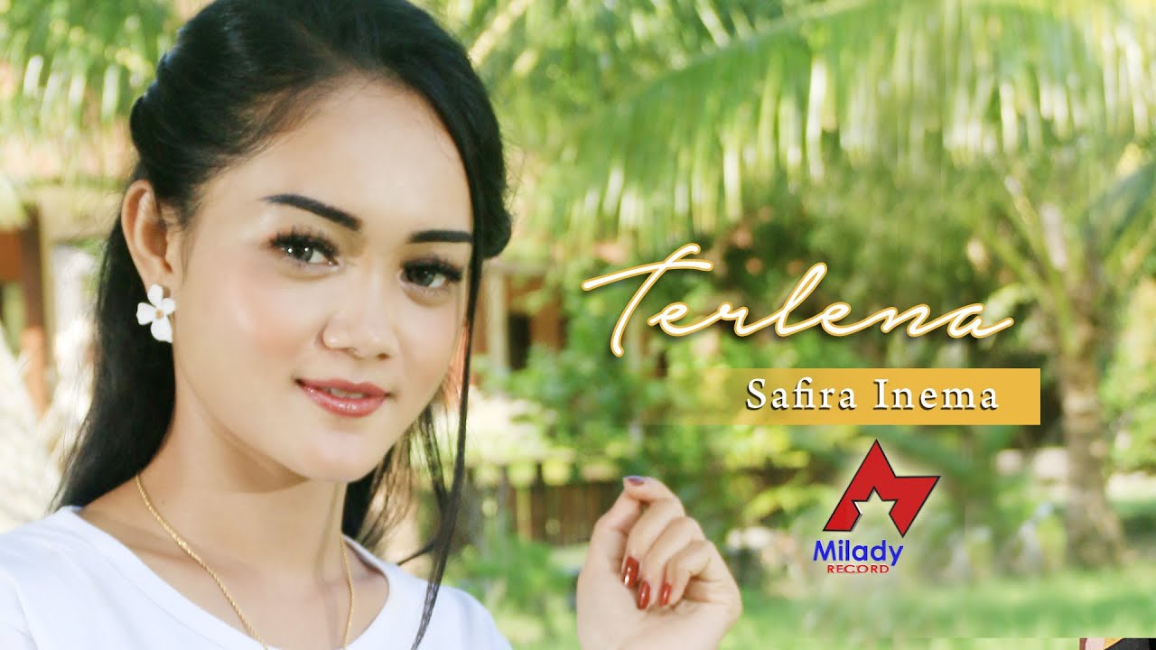 Lirik Lagu Terlena Safira Inema (DJ Santuy) - Lirik Lagu Terbaru