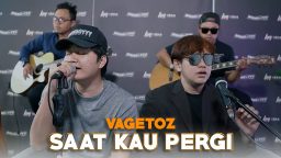 lirik lagu vagetoz saat kau pergi chord