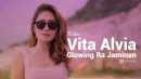 lirik lagu vita alvia glowing ra