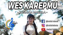 lirik lagu wes karepmu lusiana malala