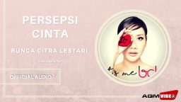 lirik persepsi cinta bunga citra lestari