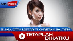 lirik tetaplah di hatiku bunga citra lestari